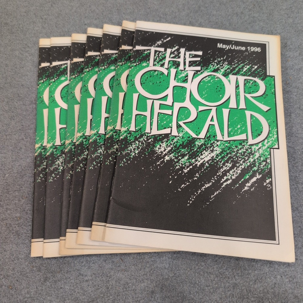 The Choir Herald May June 1996 Vol 99 No 5 Choral Music Sheet Music 7 Copies